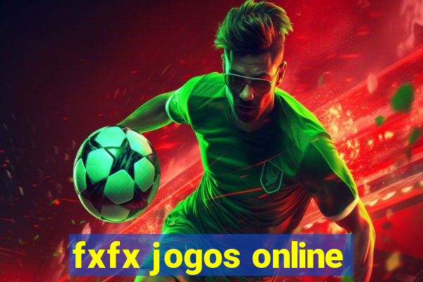 fxfx jogos online